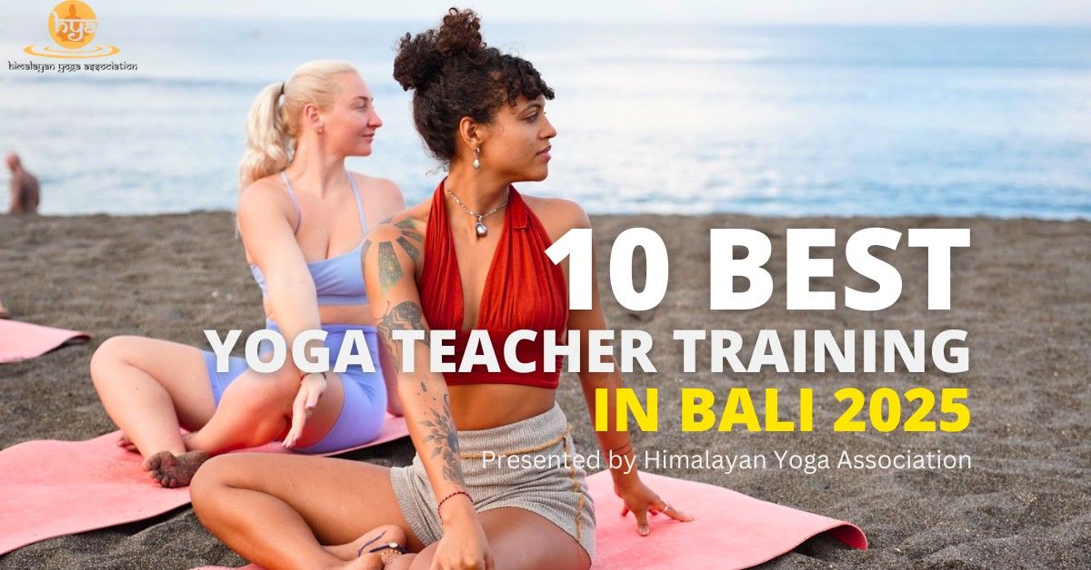 10 Best Yoga Teacher Training in Bali 2025