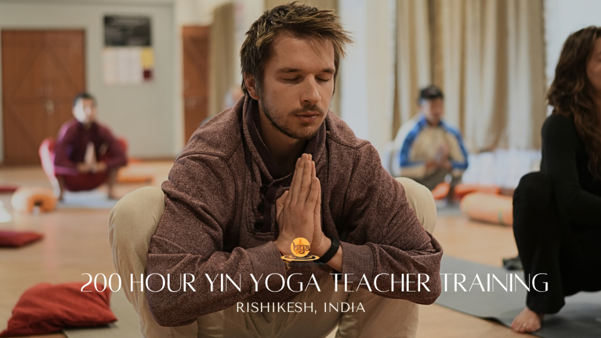 200 Hour Yin Yoga Teacher Training Course in Rishikesh