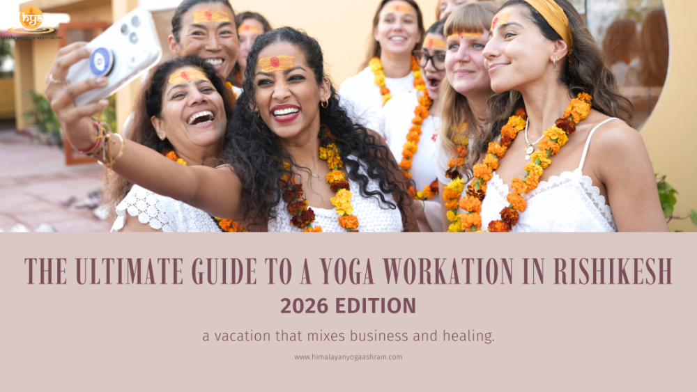 The Ultimate Guide to a Yoga Workation in Rishikesh (2026 Edition)