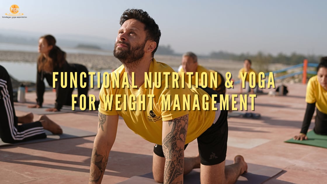 Functional Nutrition & Yoga for Weight Management