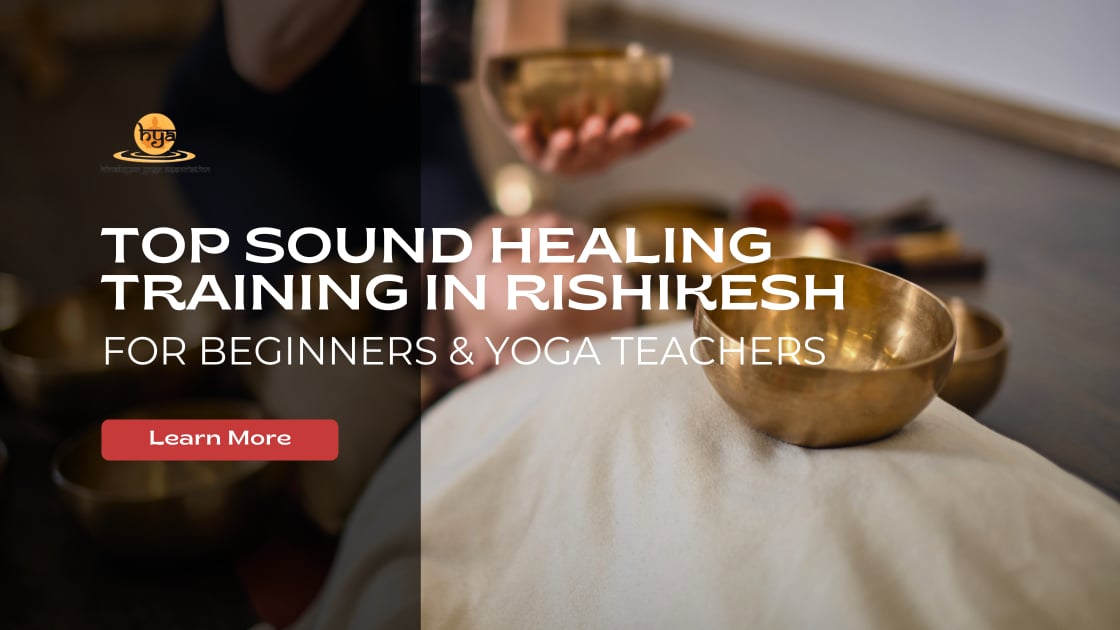 Top Sound Healing Training in Rishikesh