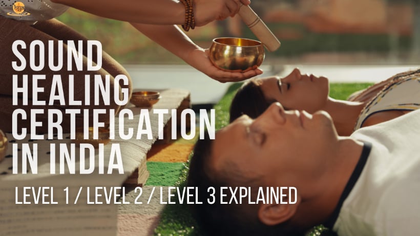 Sound Healing Levels in India: Level 1, Level 2 & Level 3 Explained