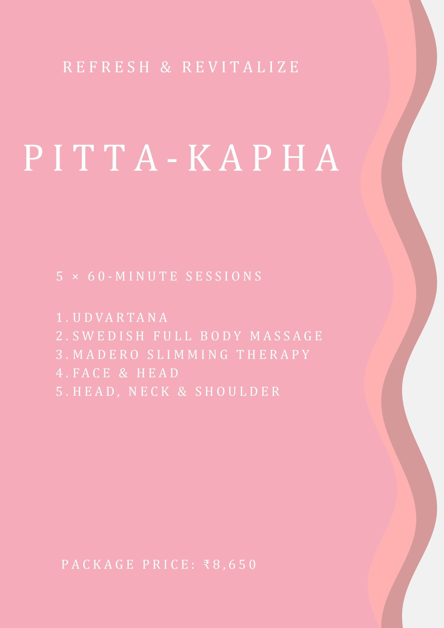 Pitta Kapha Refresh and Revitalize wellness package