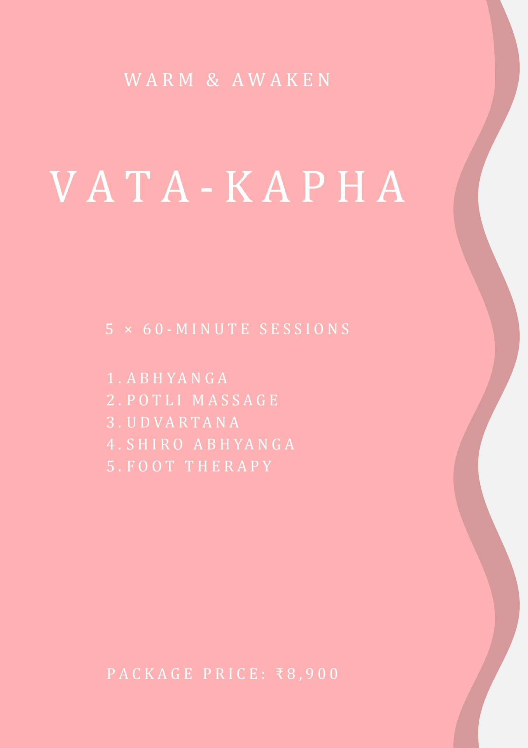 Vata Kapha Warm and Awaken wellness package