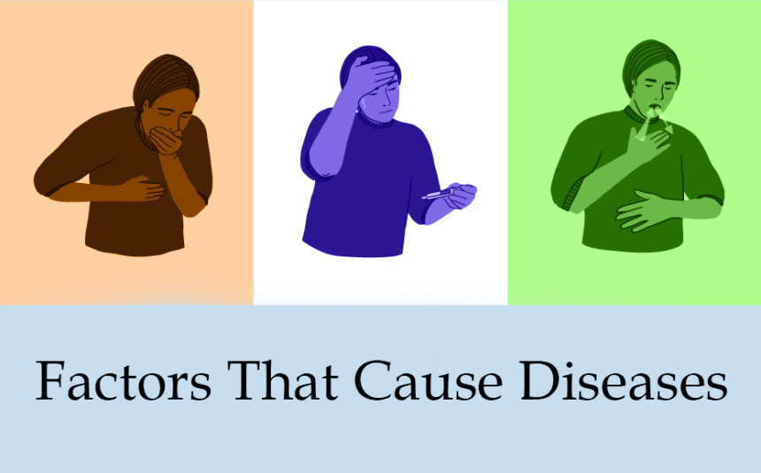 Factors That Cause Diseases