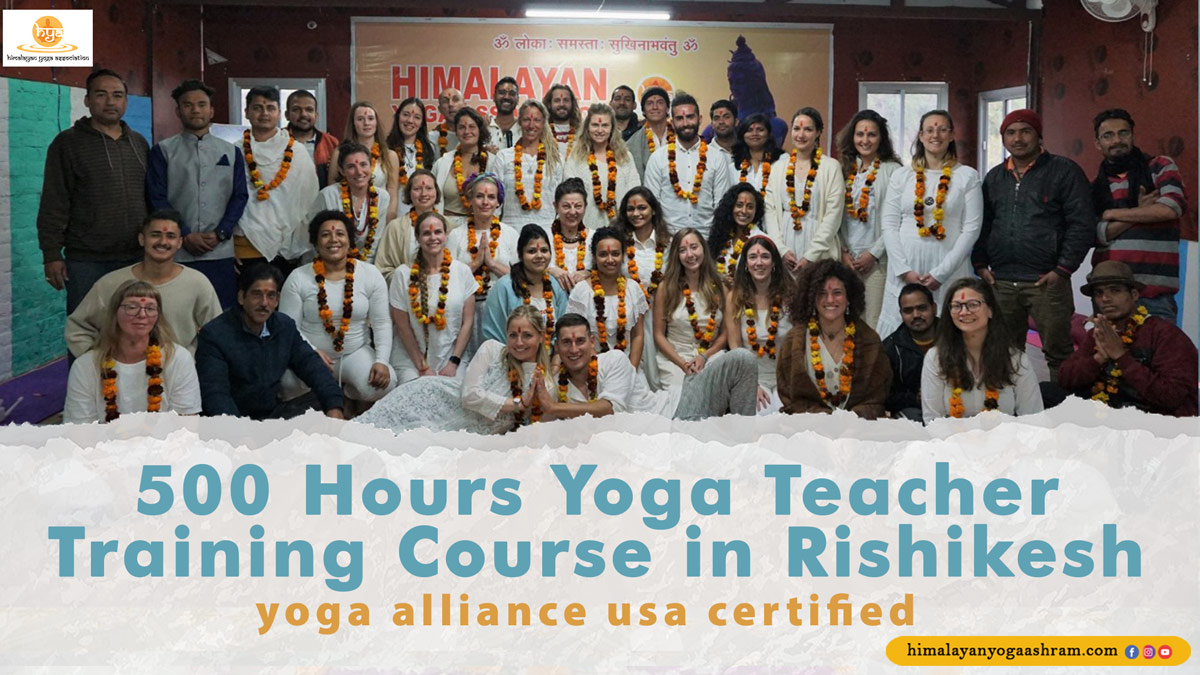 500 hour yoga teacher training in rishikesh india