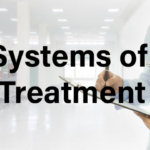 Systems of Treatment