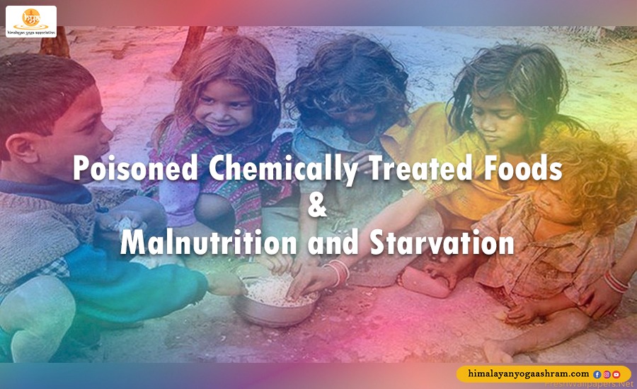 Poisoned and chemically treated foods - Himalayan Yoga Association