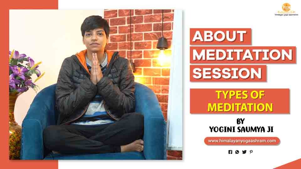 Meditation session Types Of Meditation - Himalayan Yoga Association