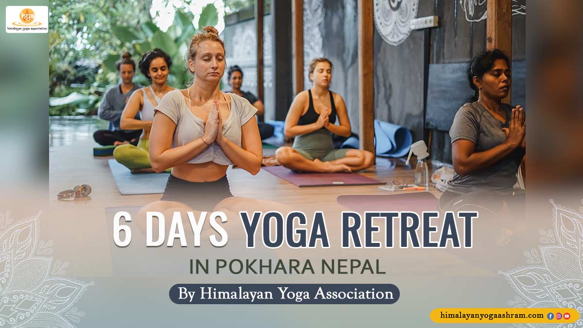 6-days-Yoga-retreat-in-nepal- Himalayan Yoga Association