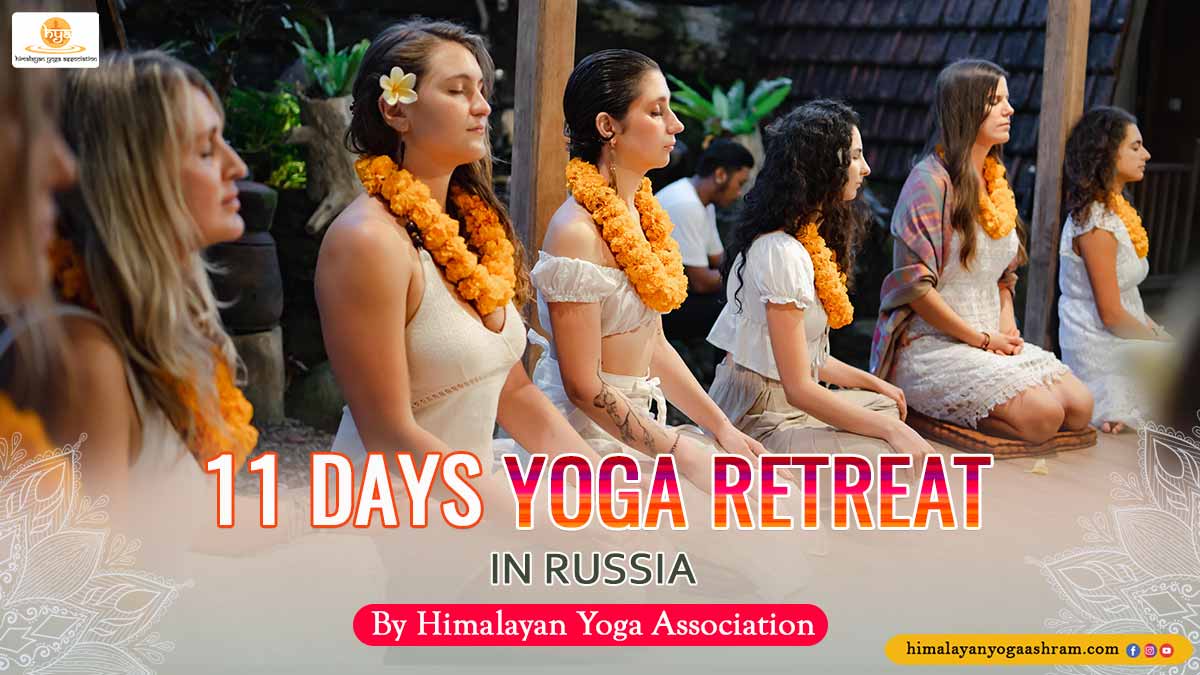 11-Days-Yoga-Retreat-in-Russia - Himalayan Yoga Association