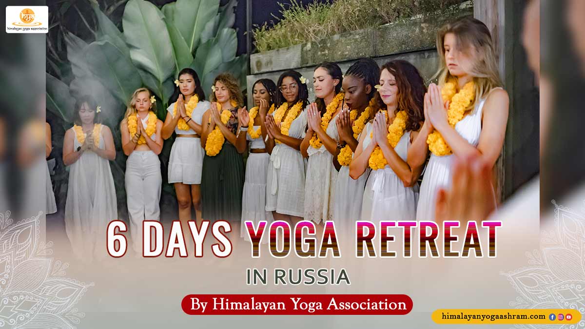 6-Days-Yoga-Retreat-in-Russia - Himalayan Yoga Association